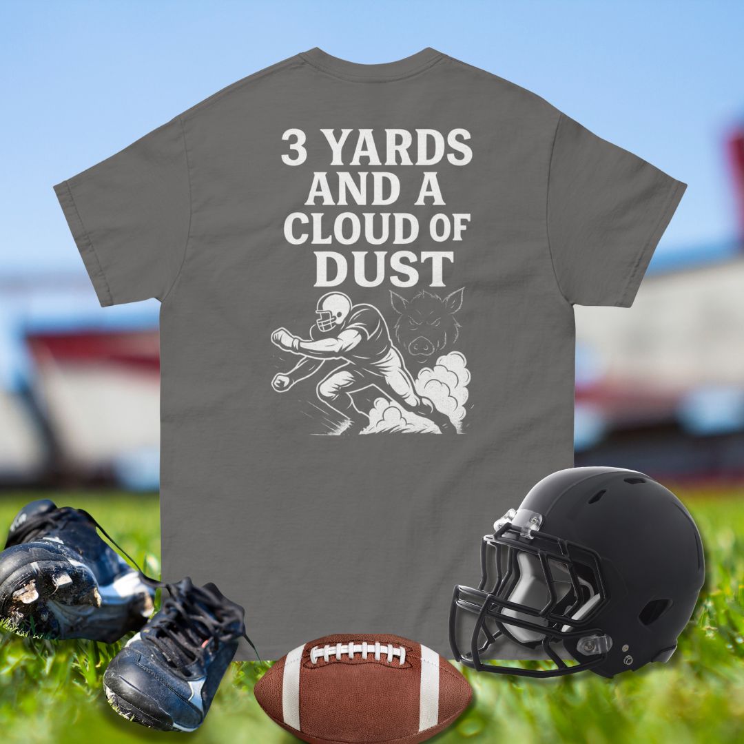 3 Yards and a Cloud of Dust Tee