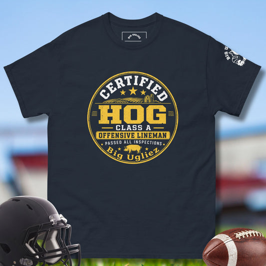 Certified Hog Tshirt for Offensive Lineman by Big Ugliez in navy