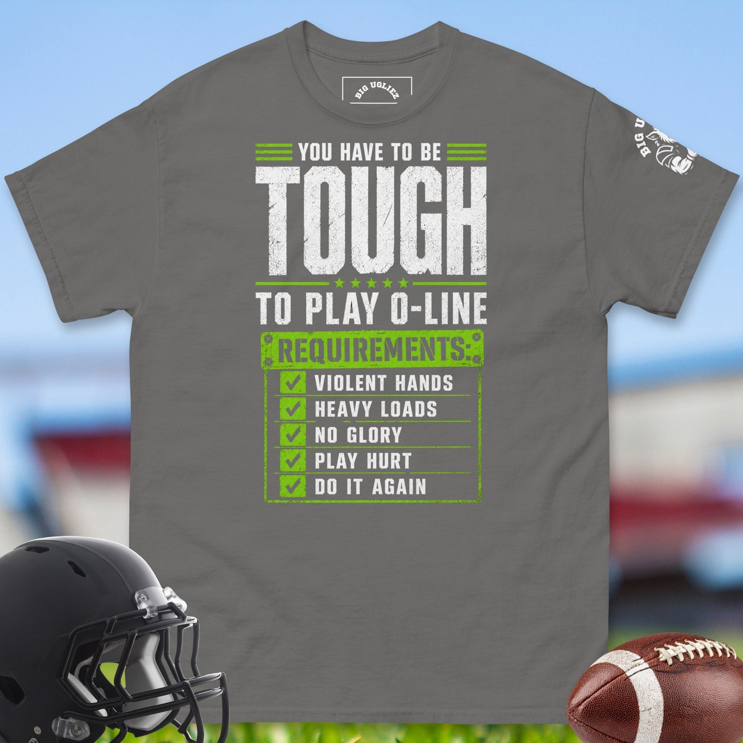 You_Have_To_Be_Tough_To_Play_O-Line_T-shirt_for_Offensive_Lineman_in_Charcoal
