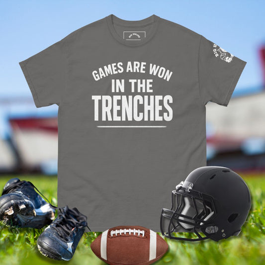 Games Are Won in the Trenches Tee