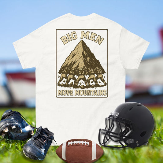 Big Men Move Mountains Tee