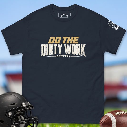 Do The Dirty Work Dark offensive lineman t-shirt in Navy by Big Ugliez
