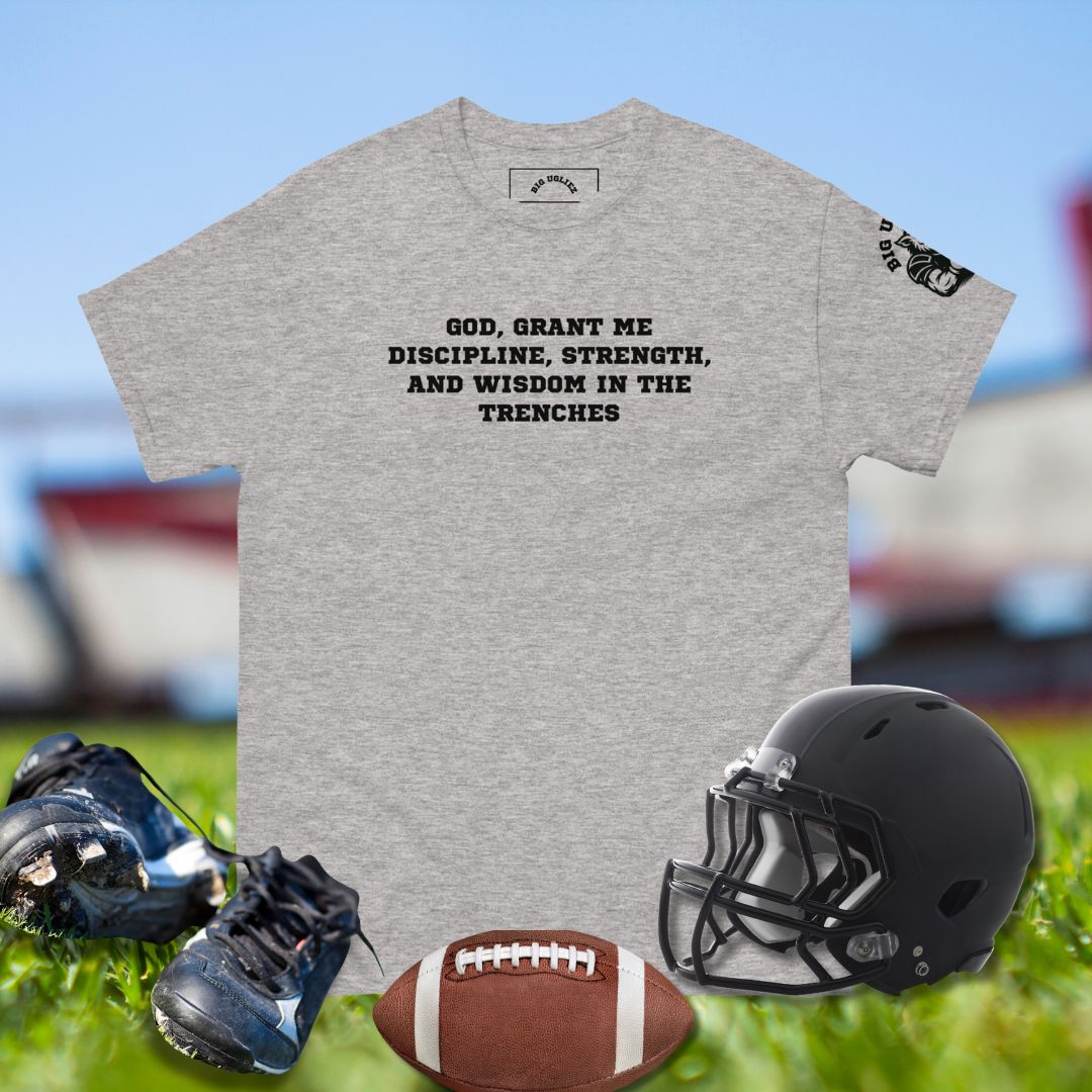Football shirt with God grant me discipline, strength, and wisdom in the trenches prayer