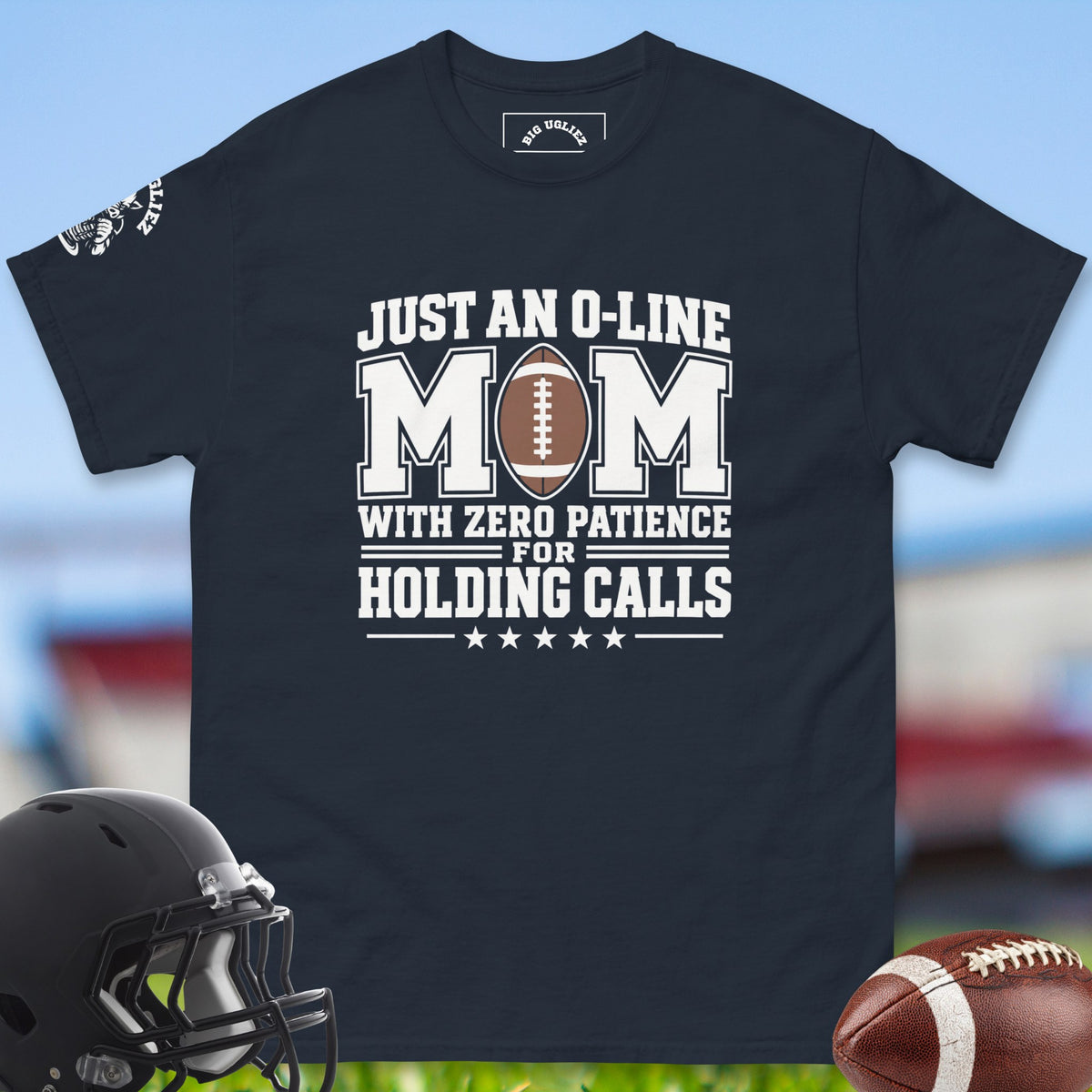 just-an-o-line-mom-with-zero-patience-for-holding-calls-offensive-linemen-t-shirts-by-big-ugliez-in-navy