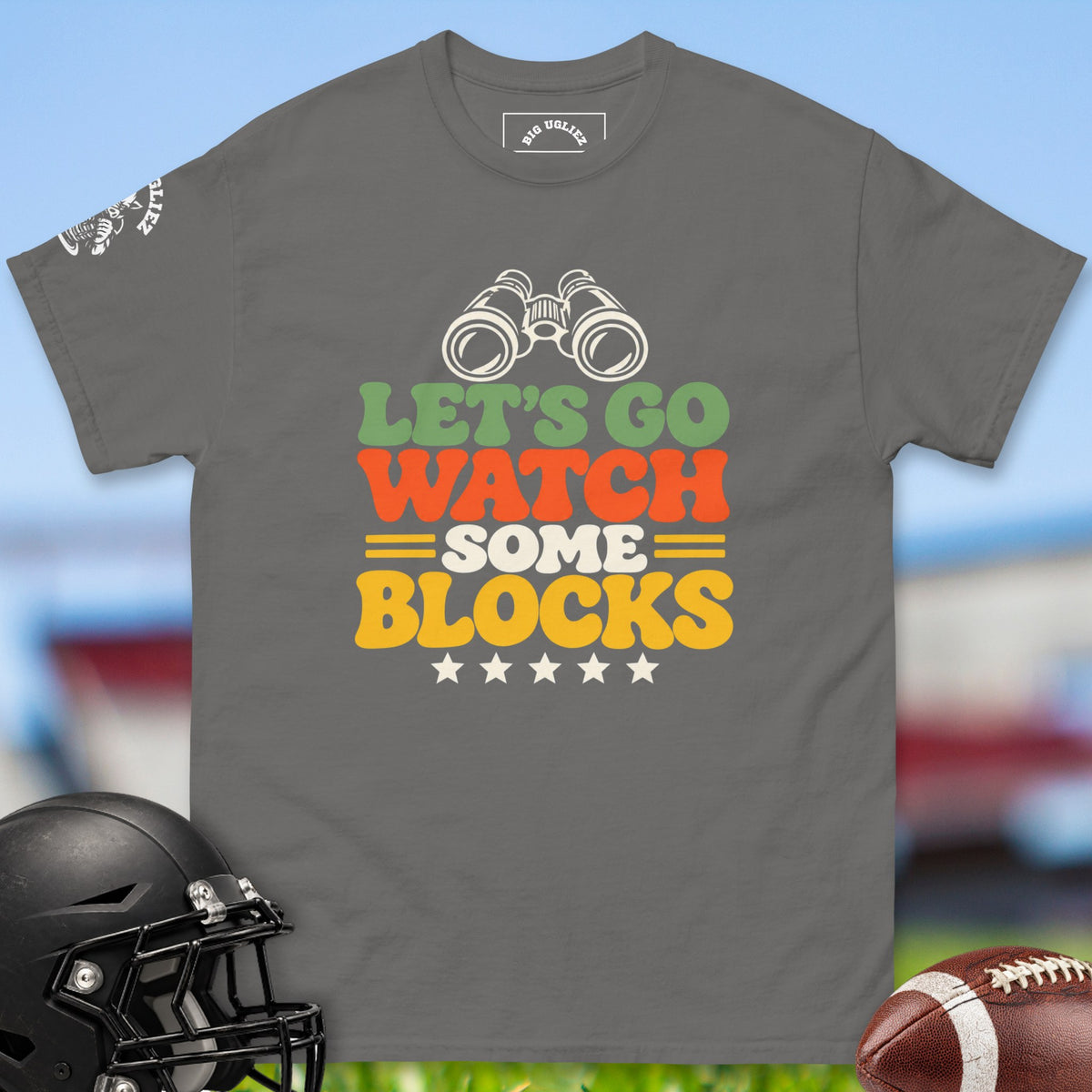 lets-go-watch-some-blocks-offensive-linemen-t-shirts-by-big-ugliez-in-charcoal