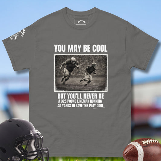 325 Pounds of Cool Lineman Tshirt by Big Ugliez in gray - You May Be Cool
