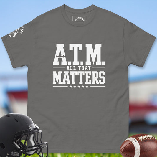 ATM_All_That_Matters_T-shirt_for_Offensive_Lineman_in_Charcoal