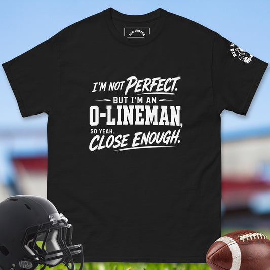 Almost Perfect O-Lineman_T-shirt_for_Offensive_Lineman_in_Black