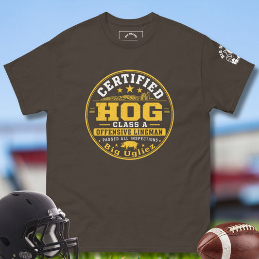 Certified Hog Tshirt for Offensive Lineman by Big Ugliez in Chocolate Brown