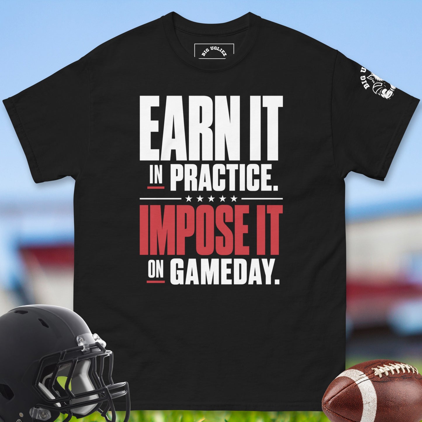 Earn_It_In_Practice_Impose_It_On_Gameday_T-shirt_for_Offensive_Lineman_in_Black