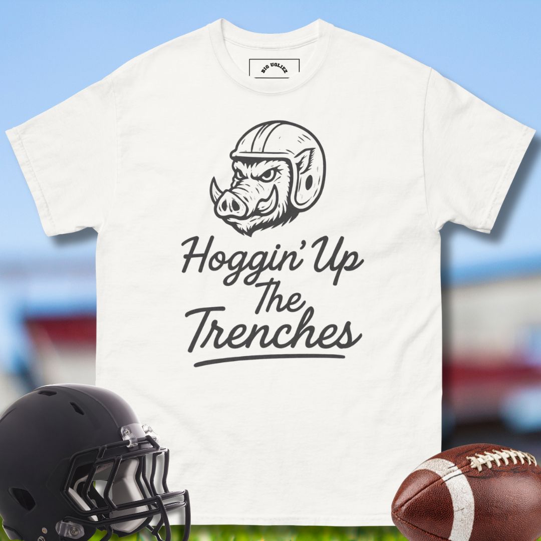 Football Offensive Lineman T-shirt Hoggin' Up the Trenches by Big Ugliez in White