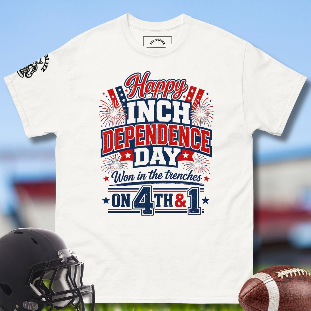 Happy Inch Dependence Day Fourth of July T-shirt for Football Offensive line man in white