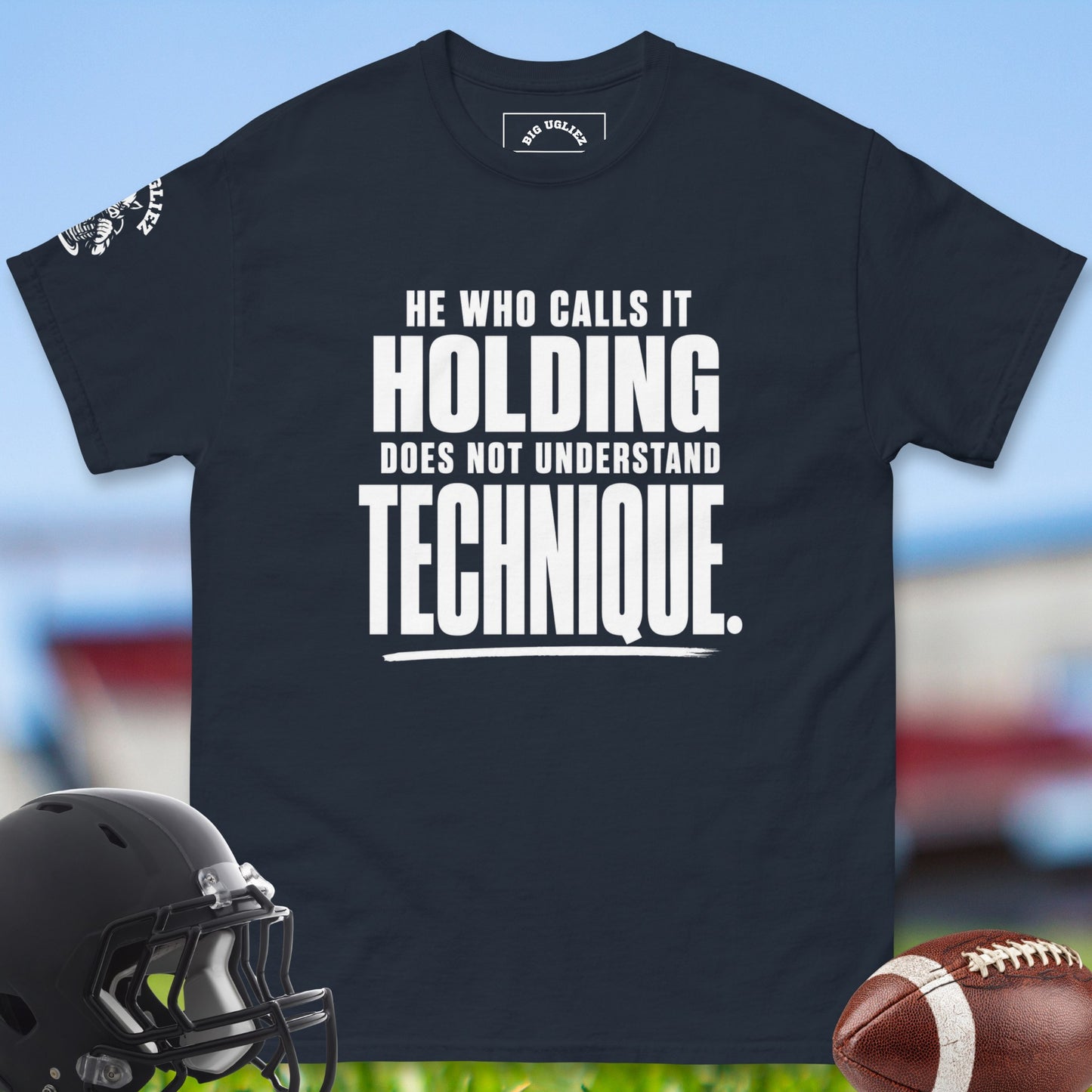 He_Who_Calls_It_Holding_Does_Not_Understand_Technique_T-shirt_for_Offensive_Lineman_in_Navy