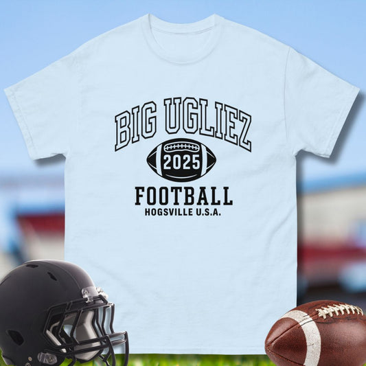 Light blue t-shirt with 'BIG UGLIEZ 2025 FOOTBALL HOGSVILLE U.S.