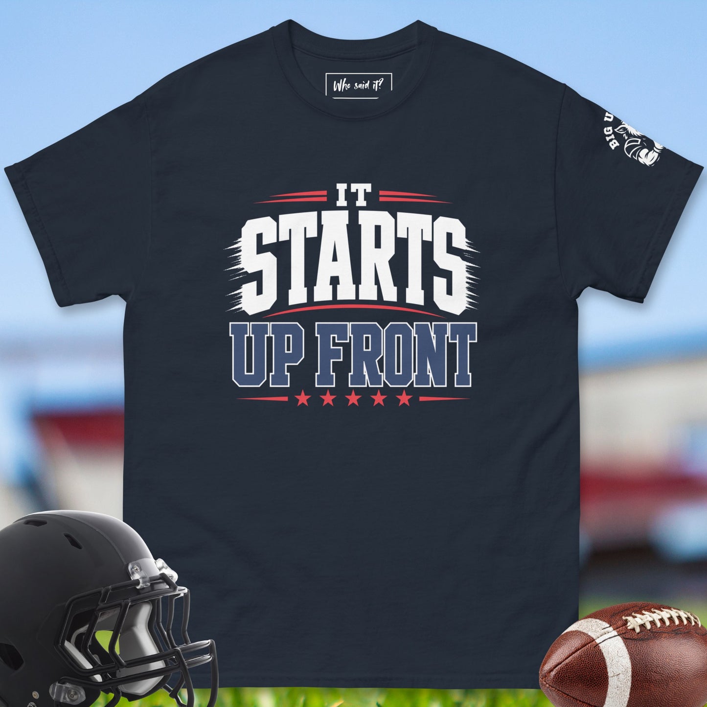 It_Starts_Up_Front_T-shirt_for_Offensive_Lineman_in_navy