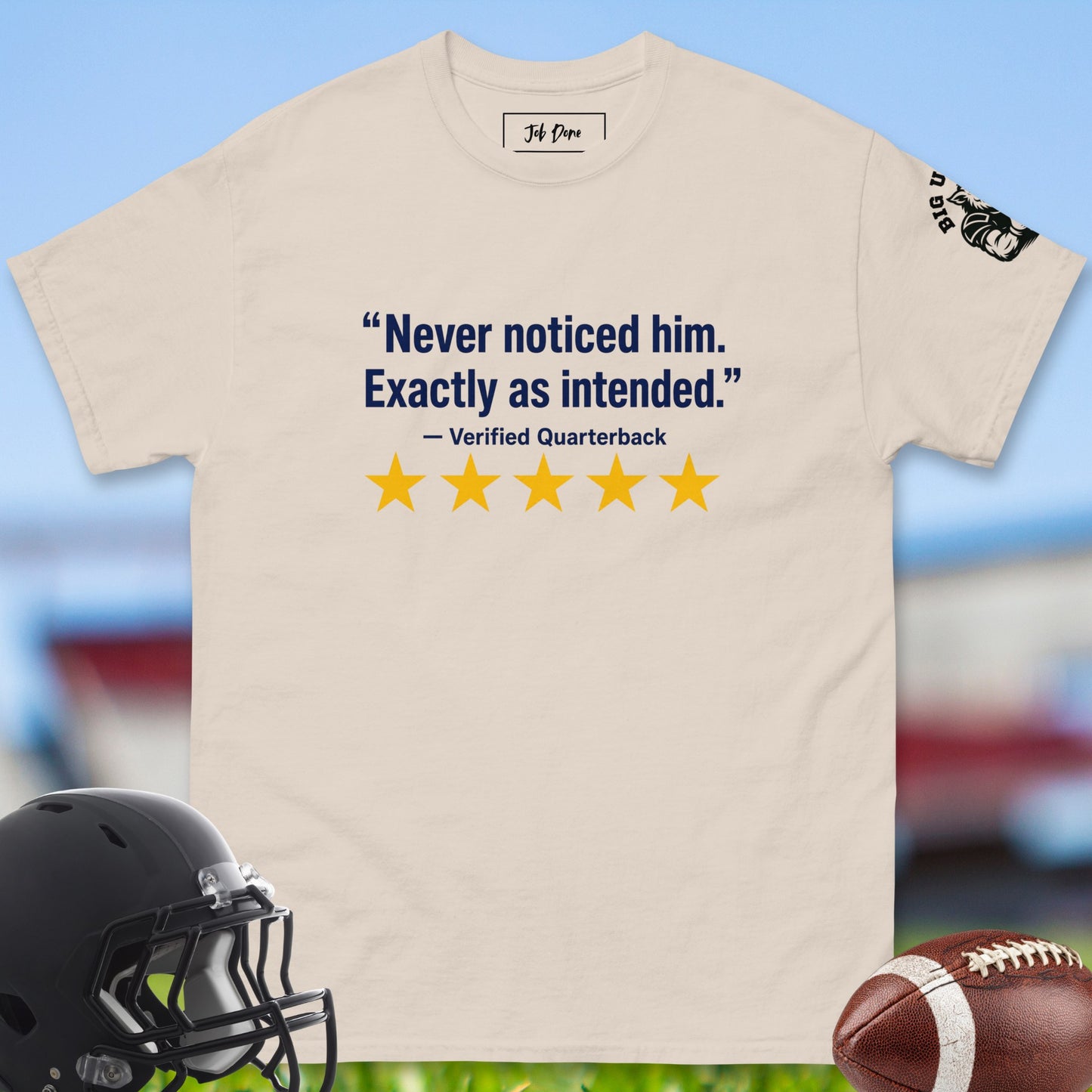 Never_Noticed_Him_Exactly_As_Intended_T-shirt_for_Offensive_Lineman_in_Natural