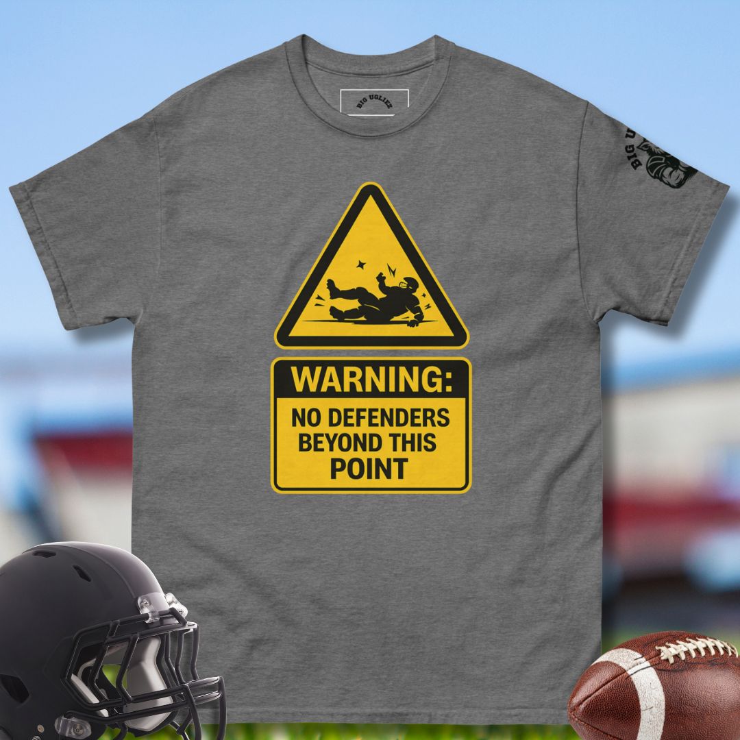 No_Defenders_Beyond_This_Point Tshirt for Football Offensive Lineman Players
