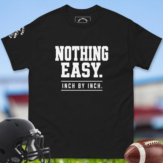 Nothing_Easy_Inch_By_Inch_T-shirt_for_Offensive_Lineman_in_Black