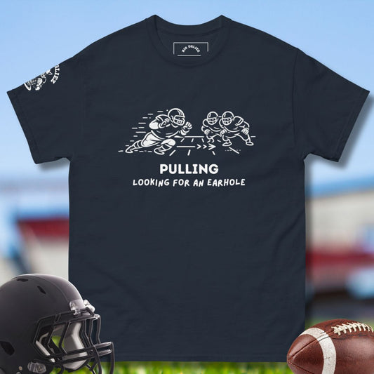 Pulling - looking for an earhole o-lineman tshirt by Big Ugliez in navy