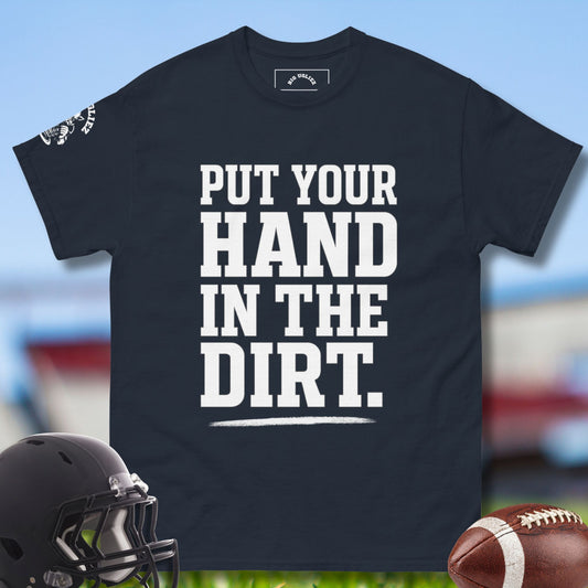 Put your hand in the dirt o-lineman t-shirt by Big Ugliez in navy