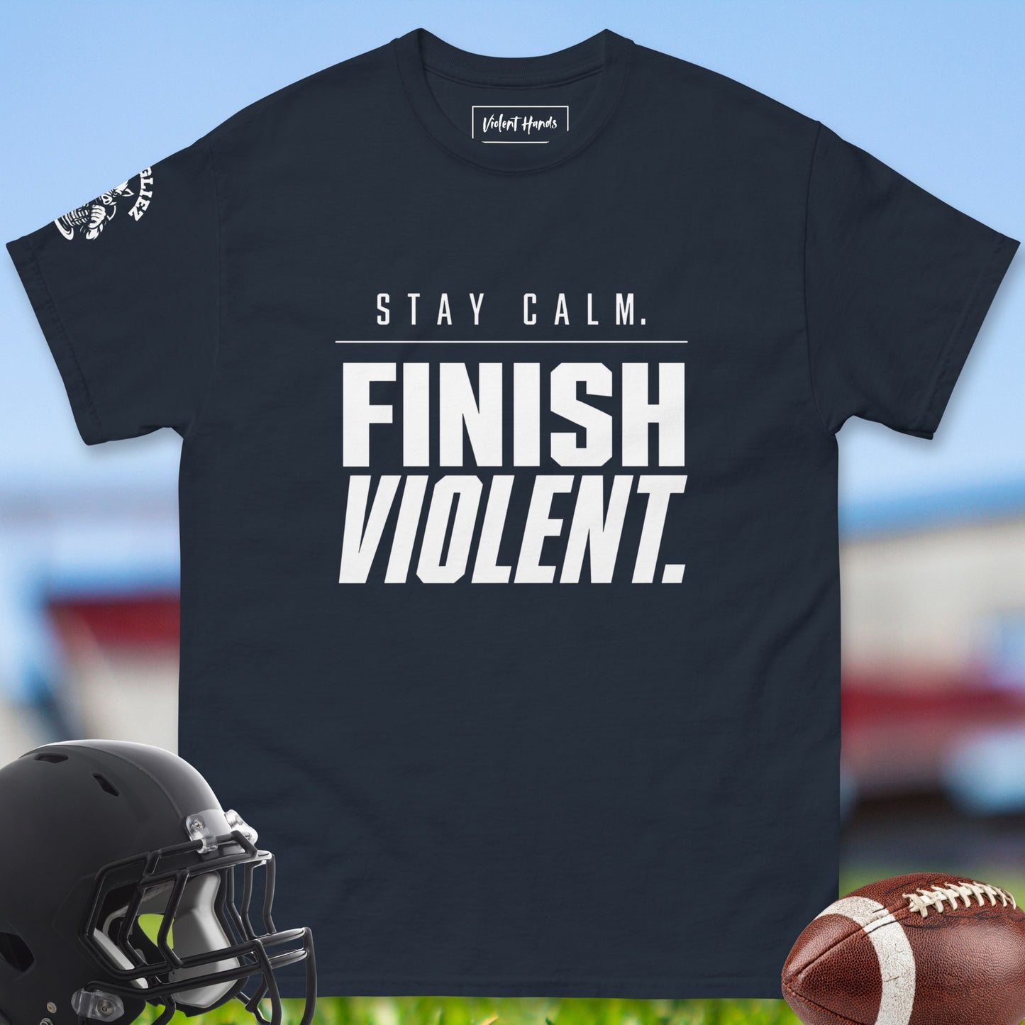 Stay_Calm_Finish_Violent_T-shirt_for_Offensive_Lineman_in_Navy