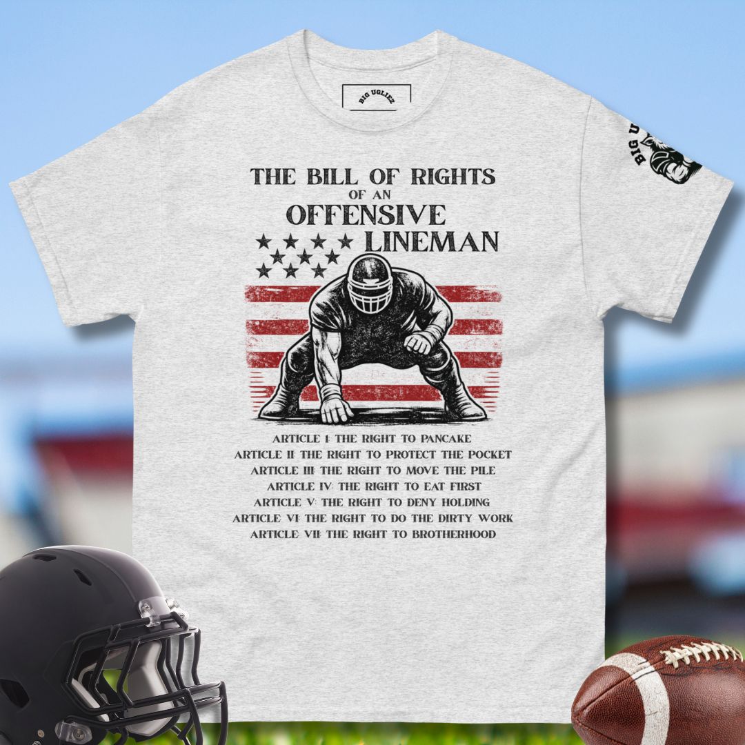 The Bill of Rights of an Offensive Linema T-shirt by Big Ugliez in gray