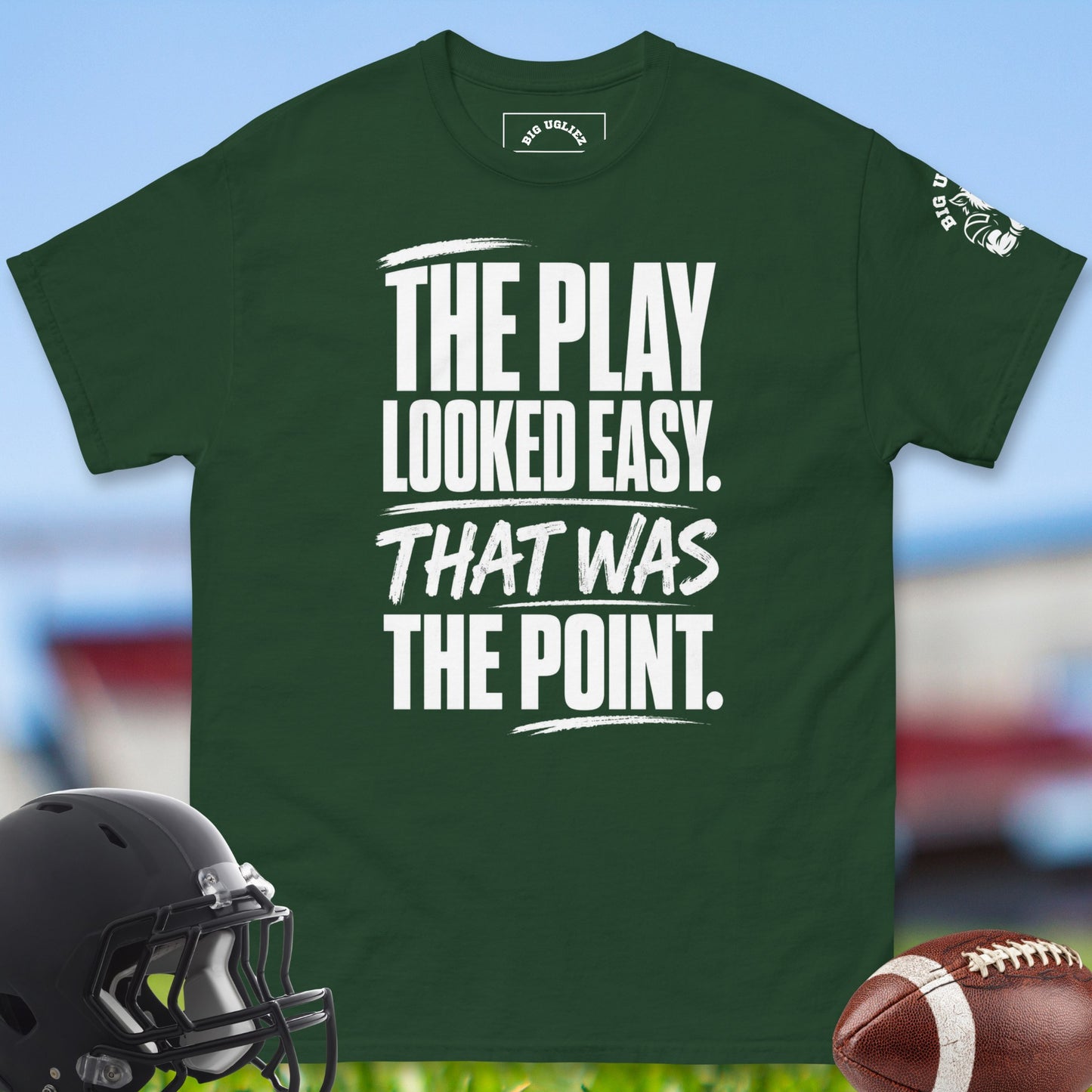 The_Play_Looked_Easy_That_Was_The_Point_T-shirt_for_Offensive_Lineman_in_Forest_Green