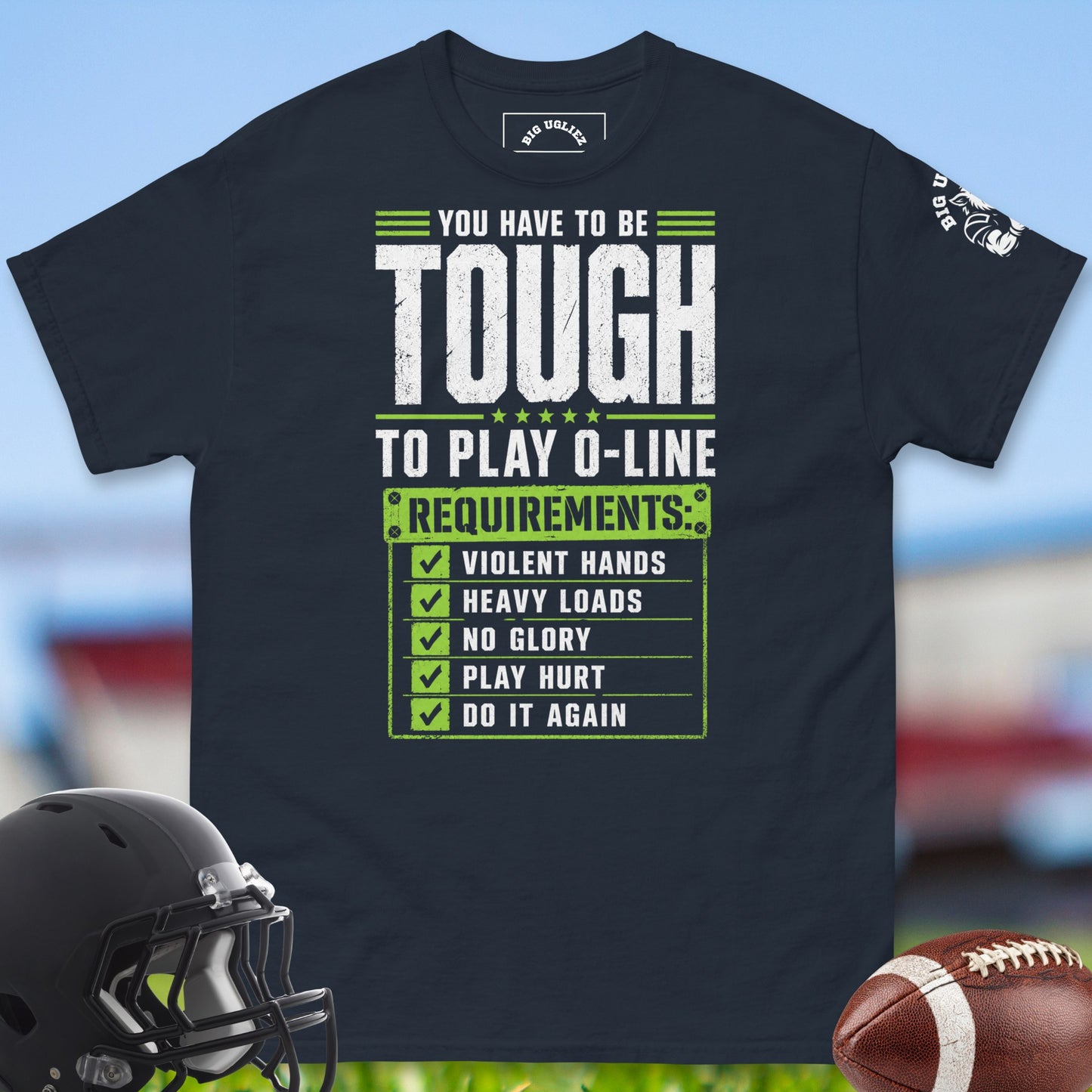 You_Have_To_Be_Tough_To_Play_O-Line_T-shirt_for_Offensive_Lineman_in_Navy