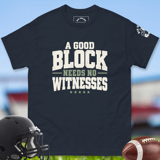 a-good-block-needs-no-witnesses-offensive-linemen-t-shirts-by-big-ugliez-in-navy