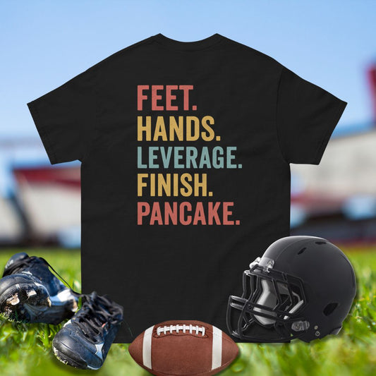 Football shirt with bold text Feet Hands Leverage Finish Pancake in multiple colors