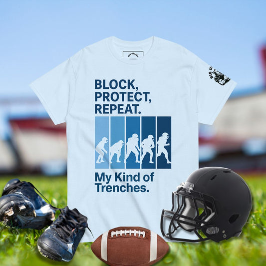 Football shirt with o-linemen graphic and text Block, Protect, Repeat – My Kind of Trenches.