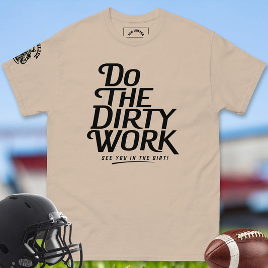 do-the-dirty-work-offensive-linemen-t-shirts-by-big-ugliez-in-sand