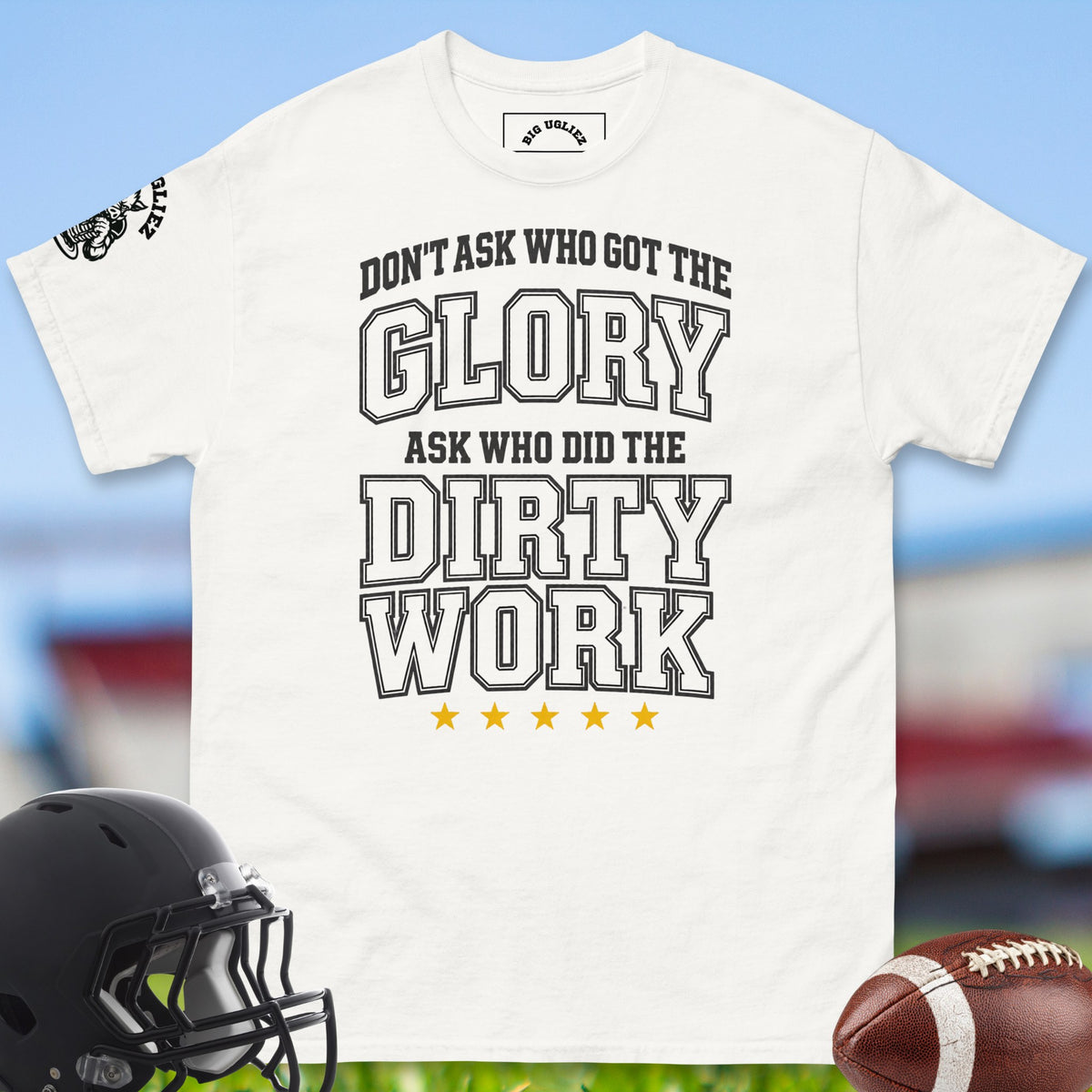 dont-ask-who-got-the-glory-ask-who-did-the-dirty-work-offensive-linemen-t-shirts-by-big-ugliez-in-white
