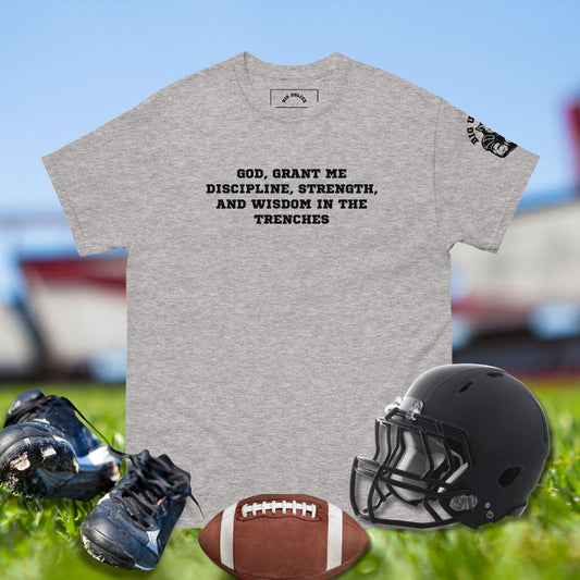 Football shirt with God grant me discipline, strength, and wisdom in the trenches prayer