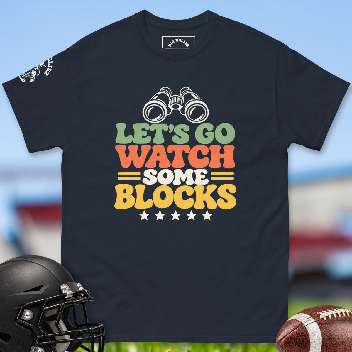 lets-go-watch-some-blocks-offensive-linemen-t-shirts-by-big-ugliez-in-navy