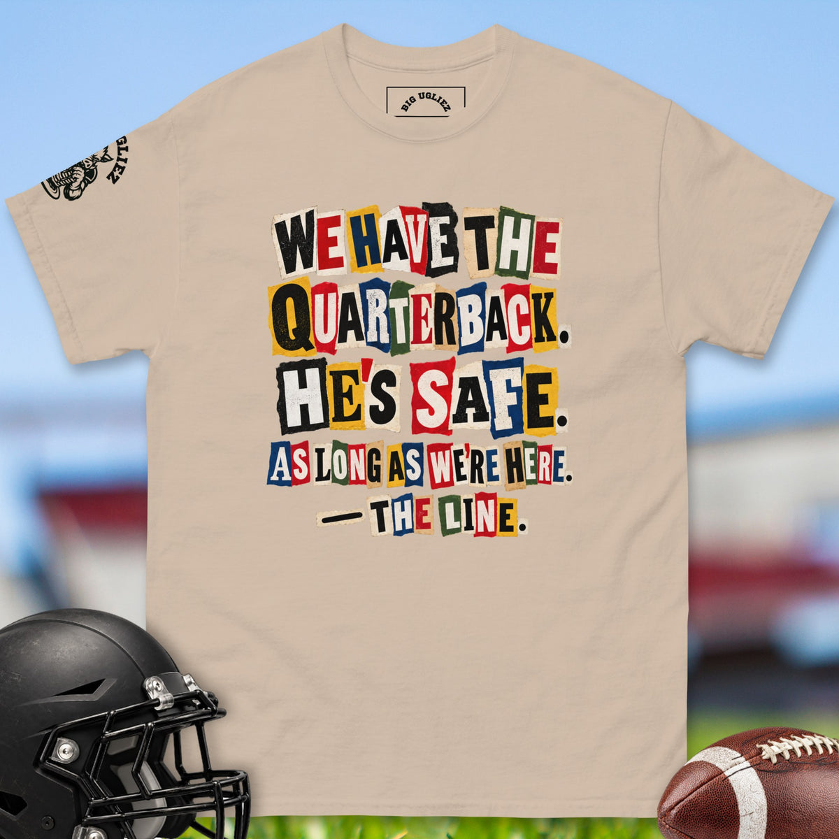 we-have-the-quarterback-hes-safe-as-long-as-were-here-offensive-linemen-t-shirts-by-big-ugliez-in-sand