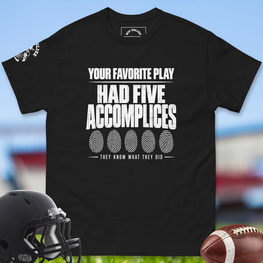 your-favorite-play-had-five-accomplices-offensive-linemen-t-shirts-by-big-ugliez-in-black